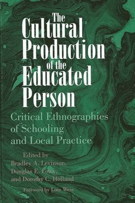 The Cultural Production of the Educated Person 1