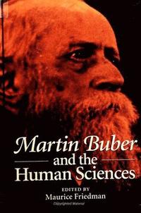bokomslag Martin Buber and the Human Sciences