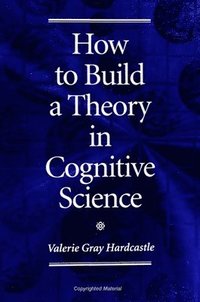 bokomslag How to Build a Theory in Cognitive Science