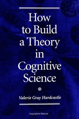 bokomslag How to Build a Theory in Cognitive Science