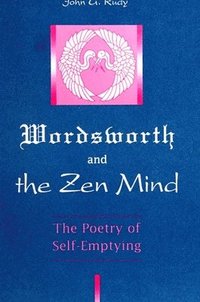 bokomslag Wordsworth and the Zen Mind