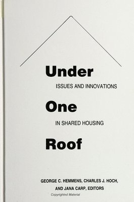 George C. Hemmens, Charles J. Hoch, Jana Carp - Under One Roof, Häftad