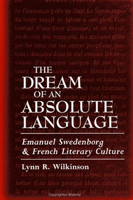 Lynn R. Wilkinson, Lynn R Wilkinson - Dream of an Absolute Language, Häftad