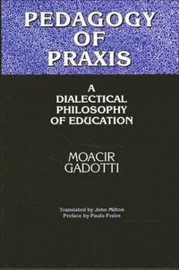 bokomslag Pedagogy of Praxis