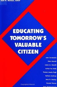 bokomslag Educating Tomorrow's Valuable Citizen