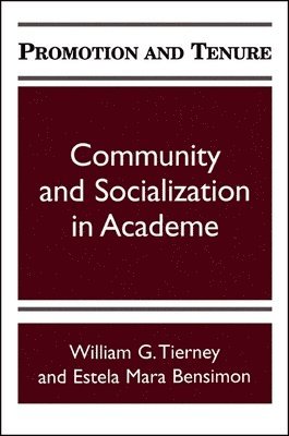 William G. Tierney, Estela Mara Bensimon - Promotion and Tenure, Häftad