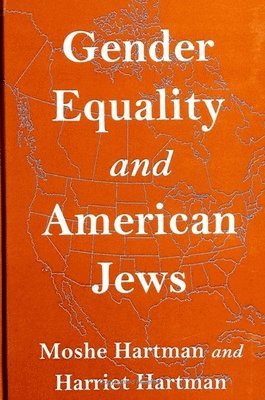 Moshe Hartman, Harriet Hartman - Gender Equality and American Jews, Häftad