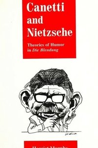 bokomslag Canetti and Nietzsche