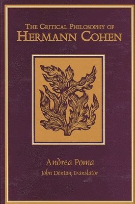 Andrea Poma - Critical Philosophy of Hermann Cohen, Häftad