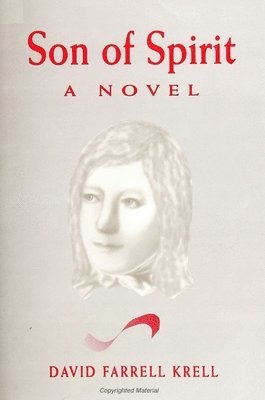 David Farrell Krell - Son of Spirit, Häftad