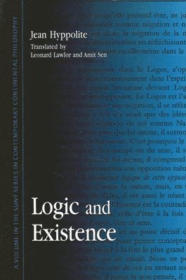 Jean Hyppolite - Logic and Existence, Häftad