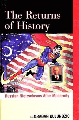 Dragan Kujundzic - Returns of History, Häftad