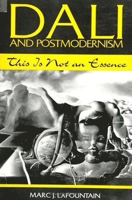Marc J. LaFountain - Dali and Postmodernism, Häftad