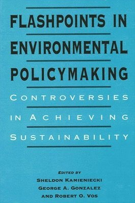 bokomslag Flashpoints in Environmental Policymaking