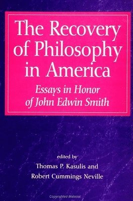 Thomas P. Kasulis, Robert Cummings Neville - Recovery of Philosophy in America, Häftad