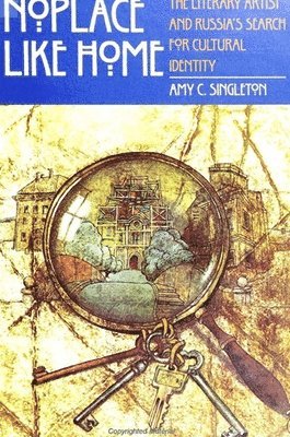 Amy C. Singleton - NOPLACE LIKE HOME, Inbunden