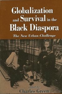 bokomslag Globalization and Survival in the Black Diaspora
