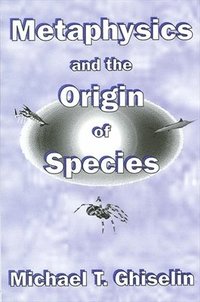 bokomslag Metaphysics and the Origin of Species
