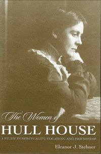 bokomslag The Women of Hull House