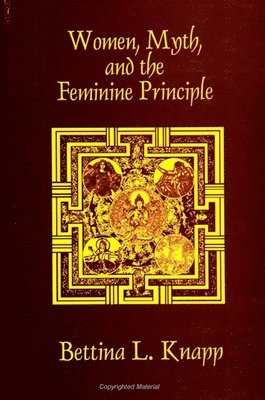 Women, Myth, and the Feminine Principle
