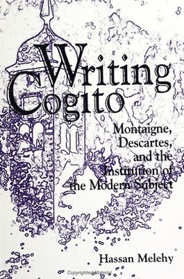 Hassan Melehy - Writing Cogito, Häftad