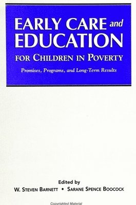 W. Steven Barnett, Sarane Spence Boocock - Early Care and Education for Children in Poverty, Inbunden