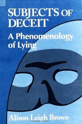 Alison Leigh Brown - Subjects of Deceit, Inbunden