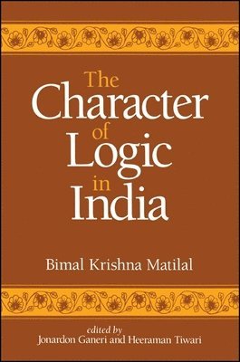 The Character of Logic in India 1