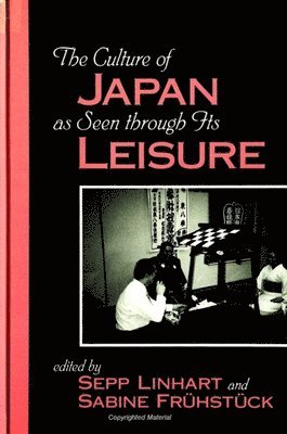 The Culture of Japan as Seen through Its Leisure 1
