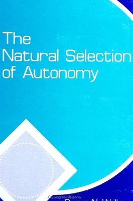 Bruce N. Waller - Natural Selection of Autonomy, Häftad