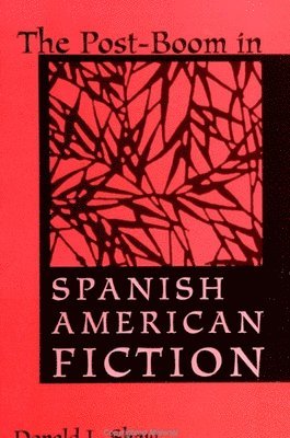 Post-Boom in Spanish American Fiction