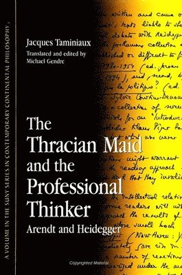 Jacques Taminiaux, Michael Gendre - Thracian Maid and the Professional Thinker, Häftad