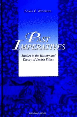 Louis E. Newman - Past Imperatives, Häftad