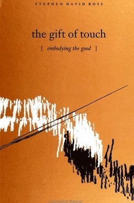 bokomslag The Gift of Touch
