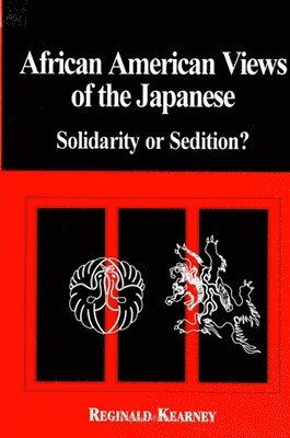 bokomslag African American Views of the Japanese