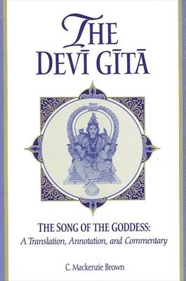 C. Mackenzie Brown - Devī Gītā, Inbunden
