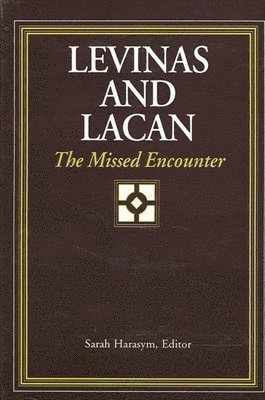 Sarah Harasym - Levinas and Lacan, Häftad