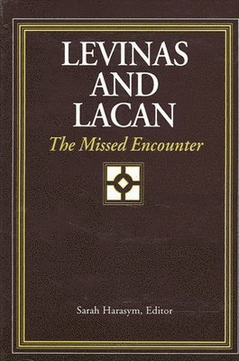 bokomslag Levinas and Lacan