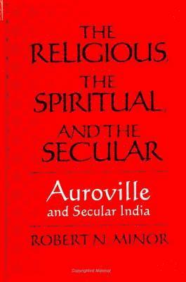 bokomslag Religious, the Spiritual and the Secular