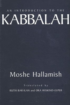 Moshe Hallamish - Introduction to the Kabbalah, Häftad