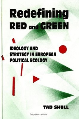 Tad Shull - Redefining Red and Green, Häftad
