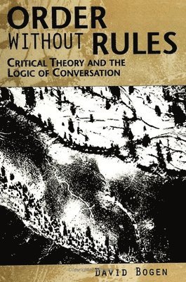 David Bogen - Order Without Rules, Häftad