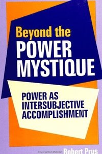 bokomslag Beyond the Power Mystique
