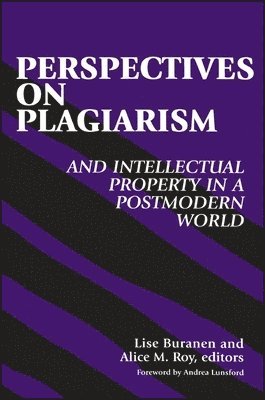 bokomslag Perspectives on Plagiarism and Intellectual Property in a Postmodern World