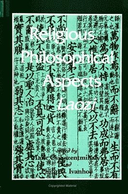 Religious and Philosophical Aspects of the Laozi 1