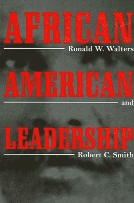 Ronald W. Walters, Robert C. Smith - African American Leadership, Häftad