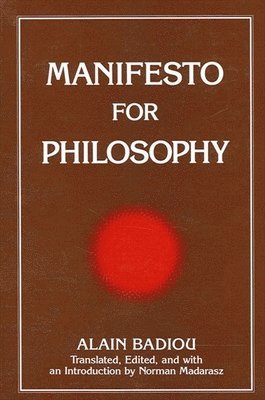 Alain Badiou - Manifesto for Philosophy, Häftad