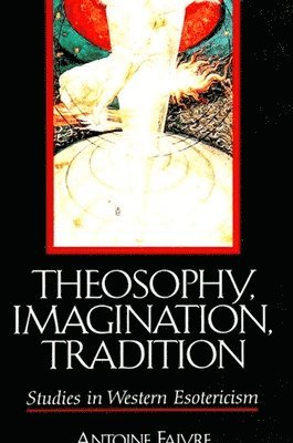 Theosophy, Imagination, Tradition 1