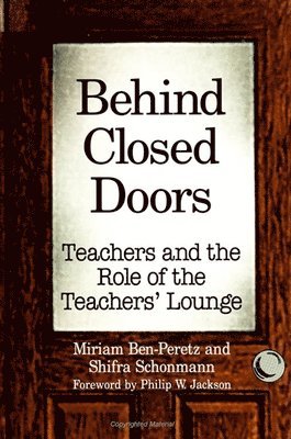 Miriam Ben-Peretz, Shifra Schonmann - Behind Closed Doors, Häftad