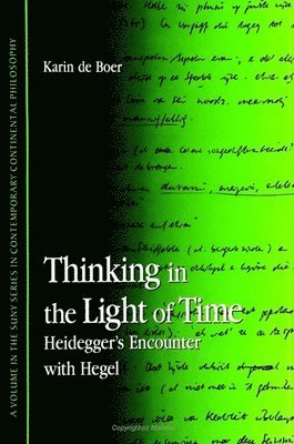 Karin de Boer - Thinking in the Light of Time, Häftad